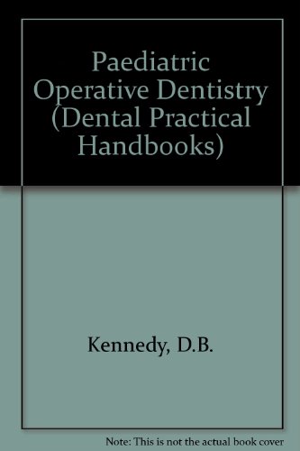 Beispielbild fr Paediatric Operative Dentistry (Dental Practical Handbooks) zum Verkauf von Goldstone Books