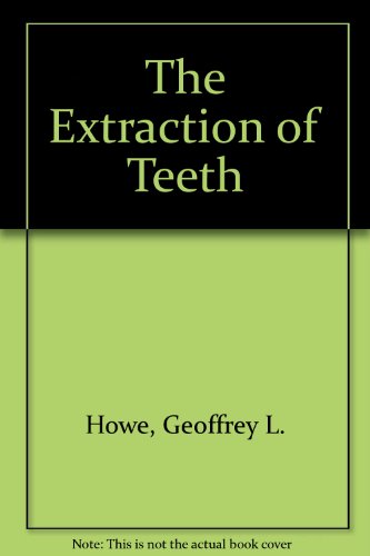 9780723605621: The Extraction of Teeth