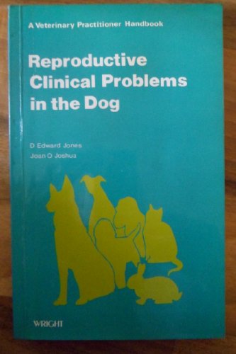 9780723606567: Reproductive Clinical Problems in the Dog