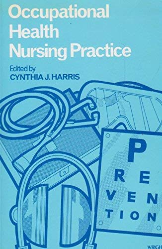 Imagen de archivo de Occupational Health Nursing Practice a la venta por WorldofBooks
