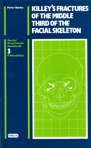 Beispielbild fr Fractures of the Middle Third of the Facial Skeleton (Dental Practical Handbooks) zum Verkauf von Goldstone Books