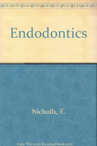 Endodontics (9780723607809) by Edward Nicholls