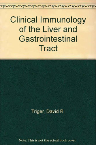 Stock image for Clinical Immunology of the Liver and Gastrointestinal Tract for sale by Doss-Haus Books