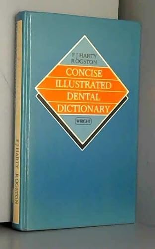 Imagen de archivo de Concise Illustrated Dental Dictionary a la venta por Reuseabook