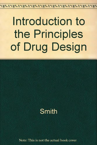 9780723608929: Introduction to the Principles of Drug Design