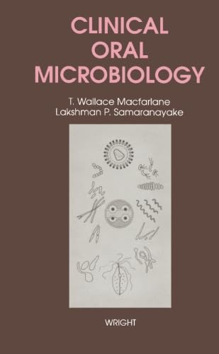 Clinical Oral Microbiology (9780723609346) by MacFarlane, T. Wallace