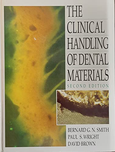 Beispielbild fr The Clinical Handling of Dental Materials (Dental Practical Handbooks) zum Verkauf von Zubal-Books, Since 1961