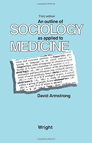 Beispielbild fr An Outline of Sociology as Applied to Medicine zum Verkauf von AwesomeBooks