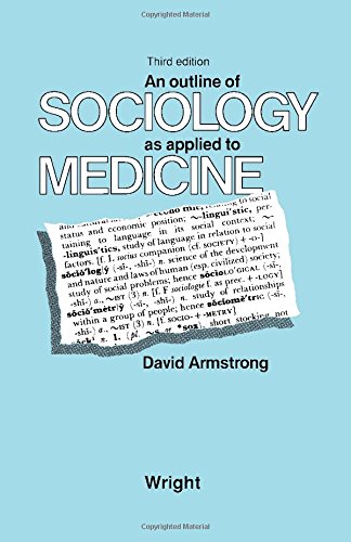 9780723616917: An Outline of Sociology as Applied to Medicine