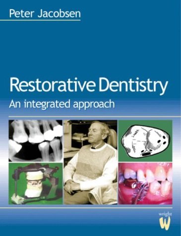 Stock image for Restorative Dentistry : An Integrated Approach for sale by Better World Books Ltd