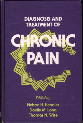 Imagen de archivo de Diagnosis and treatment of chronic pain a la venta por Wonder Book