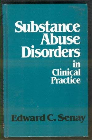 Stock image for Substance Abuse Disorders in Clinical Practice for sale by Wonder Book