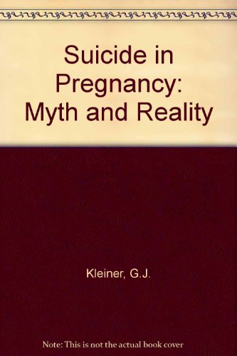 Beispielbild fr Suicide in Pregnancy: Myth and Reality zum Verkauf von Books Puddle