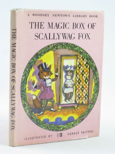 Imagen de archivo de The Magic Box of Scallywag Fox (A Woodsey Newtown Library Book) a la venta por WorldofBooks