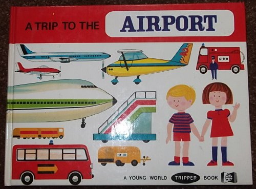 Stock image for Trip to the Airport for sale by WorldofBooks