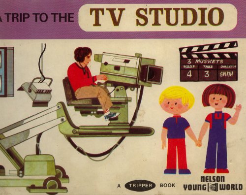 9780723809456: A trip to the TV studio (A Young World tripper book)