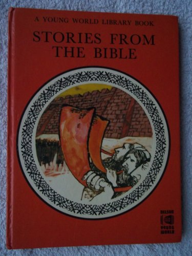 Stock image for Stories from the Bible (Young world library) for sale by The Guru Bookshop