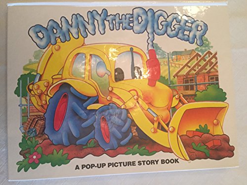 Stock image for Danny the Digger for sale by WorldofBooks