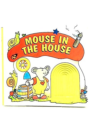 Stock image for Mouse in the House for sale by AwesomeBooks