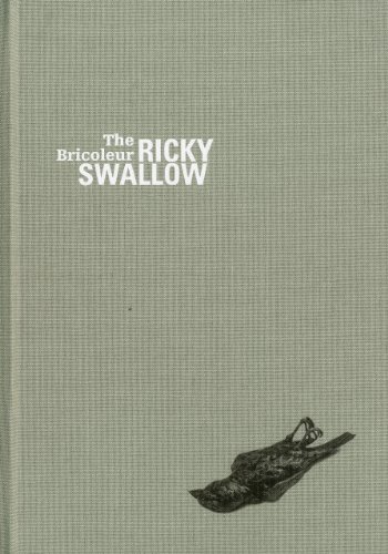 Stock image for Ricky Swallow: The Bricoleur for sale by THE CROSS Art + Books