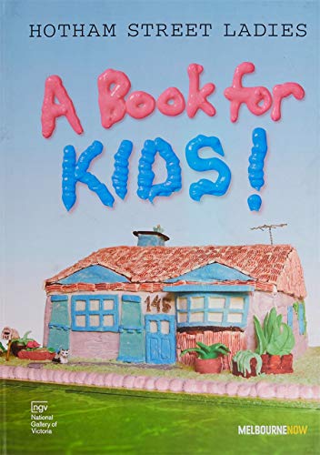9780724103799: Hotham Street Ladies - a Book for Kids!
