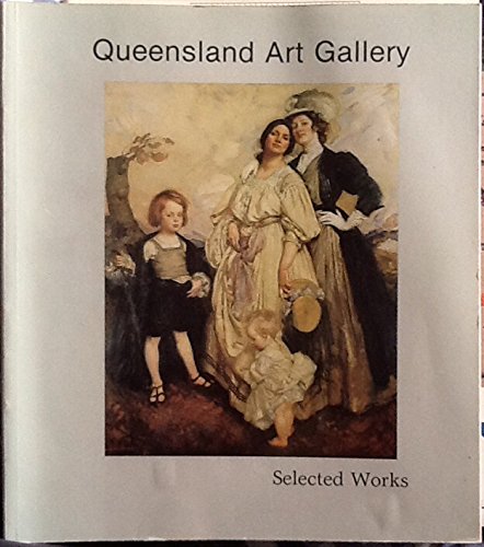 Stock image for Queensland Art Gallery; Selected Works for sale by Syber's Books