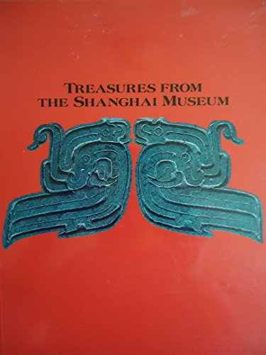Stock image for Treasures from the Shanghai Museum for sale by BombBooks