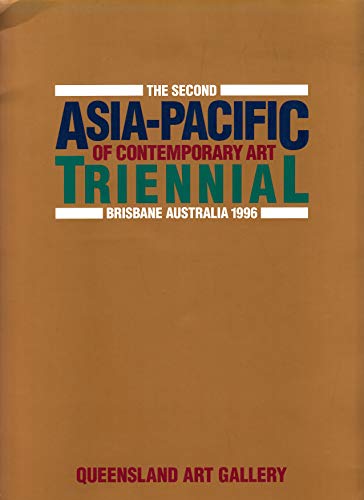 The Second Asia-Pacific Triennial of Contemporary Art Catalogue.