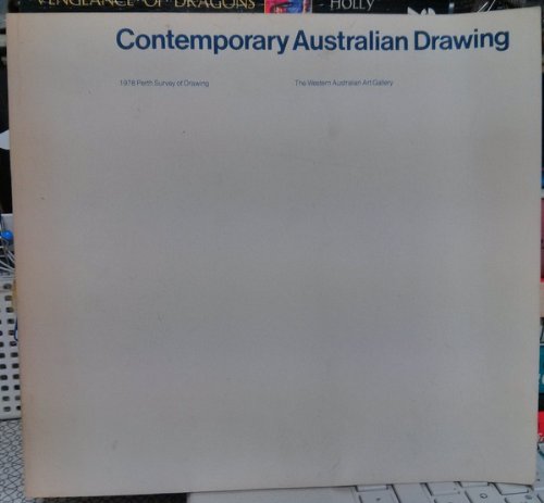 Imagen de archivo de CONTEMPORARY AUSTRALIAN DRAWING. 1978 Perth Survey of Drawing. a la venta por Sainsbury's Books Pty. Ltd.