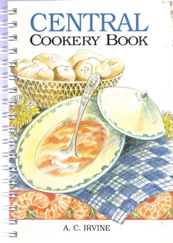 Stock image for Central Cookery Book for sale by ThriftBooks-Atlanta