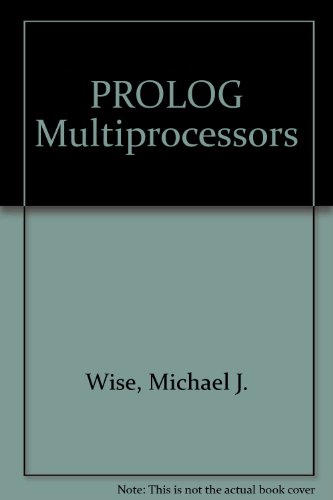 9780724810123: PROLOG Multiprocessors
