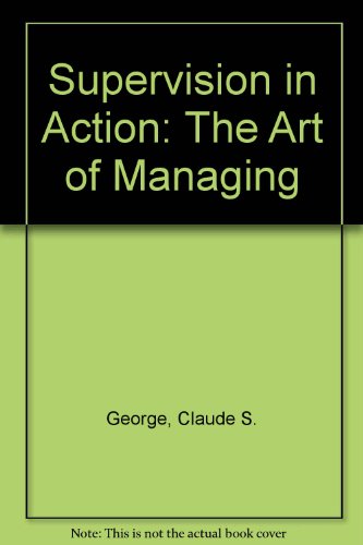 9780724810840: The Art of Managing (Supervision in Action)