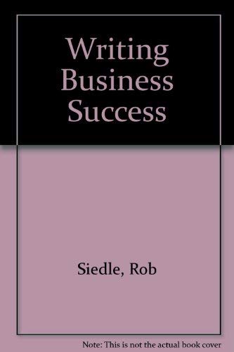 Beispielbild fr Writing Business Success zum Verkauf von Books Puddle