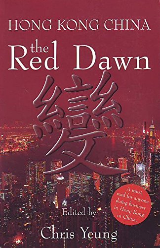 Imagen de archivo de Hong Kong China: The Red Dawn a la venta por AwesomeBooks