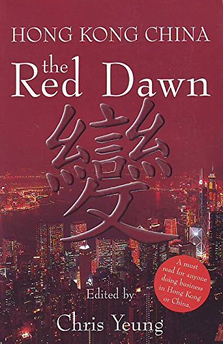 Stock image for Hong Kong China: The Red Dawn for sale by AwesomeBooks