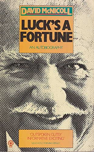 Stock image for Luck's a Fortune: An Autobiography for sale by Hill End Books