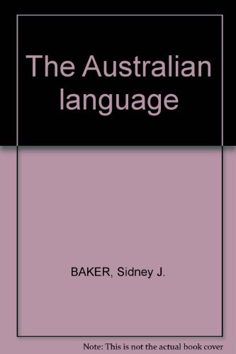 Stock image for The Australian Language for sale by Midtown Scholar Bookstore