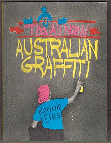Imagen de archivo de THE ALL NEW AUSTRALIAN GRAFFITI a la venta por ODYSSEY