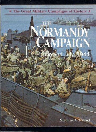 Beispielbild fr The Normandy Campaign - June and july, 1944 zum Verkauf von HPB-Ruby