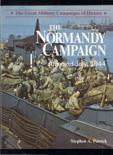 Imagen de archivo de The Normandy Campaign - June and july, 1944 a la venta por Wonder Book