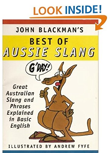 9780725107468: John Blackman's best of Aussie slang