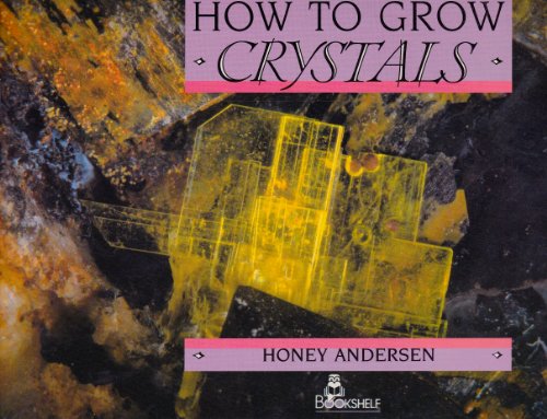 Imagen de archivo de How to Grow Crystals a la venta por Book Express (NZ)