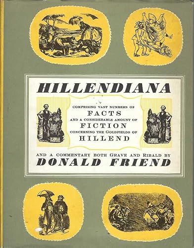 Imagen de archivo de A Collection of Hillendiana comprising vast numbers of Facts & a Considerable Amount of Fiction of Hill End . a la venta por Peter Moore Bookseller, (Est. 1970) (PBFA, BCSA)