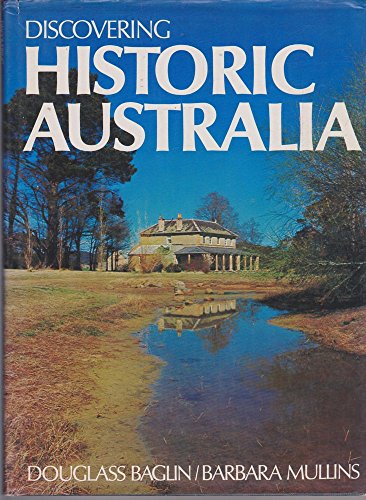 Stock image for Discovering Historic Australia for sale by Rob the Book Man