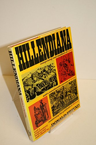 Stock image for Hillendiana: Comprising Vast Numbers of Facts and a Considerable Amount of Fiction Concerning the Goldfields of Hillend for sale by Richard Sylvanus Williams (Est 1976)