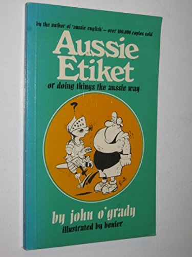 9780725403805: Aussie Etiket or Doing Things The Aussie Way