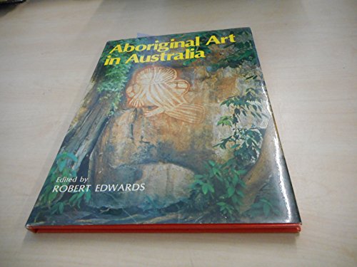 Stock image for Aboriginal Art in Australia for sale by Dorothy Meyer - Bookseller