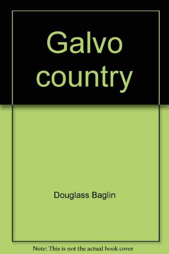 Imagen de archivo de Galvo country a la venta por Hoosac River Books