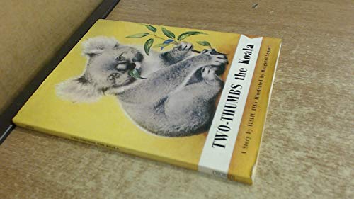Stock image for TWO-THUMBS THE KOALA for sale by ThriftBooks-Atlanta