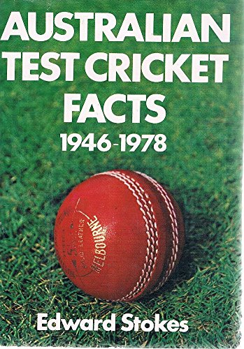 Imagen de archivo de Australian Test Cricket Facts 1946-1978 a la venta por Matheson Sports International Limited